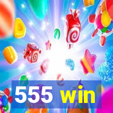 555 win